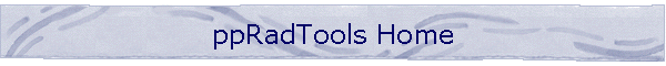 ppRadTools Home